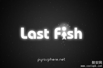 最后的小鱼:Last Fish