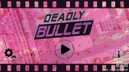 致命子弹:Deadly Bullet 